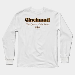 Cincinnati The Queen Of The West Long Sleeve T-Shirt